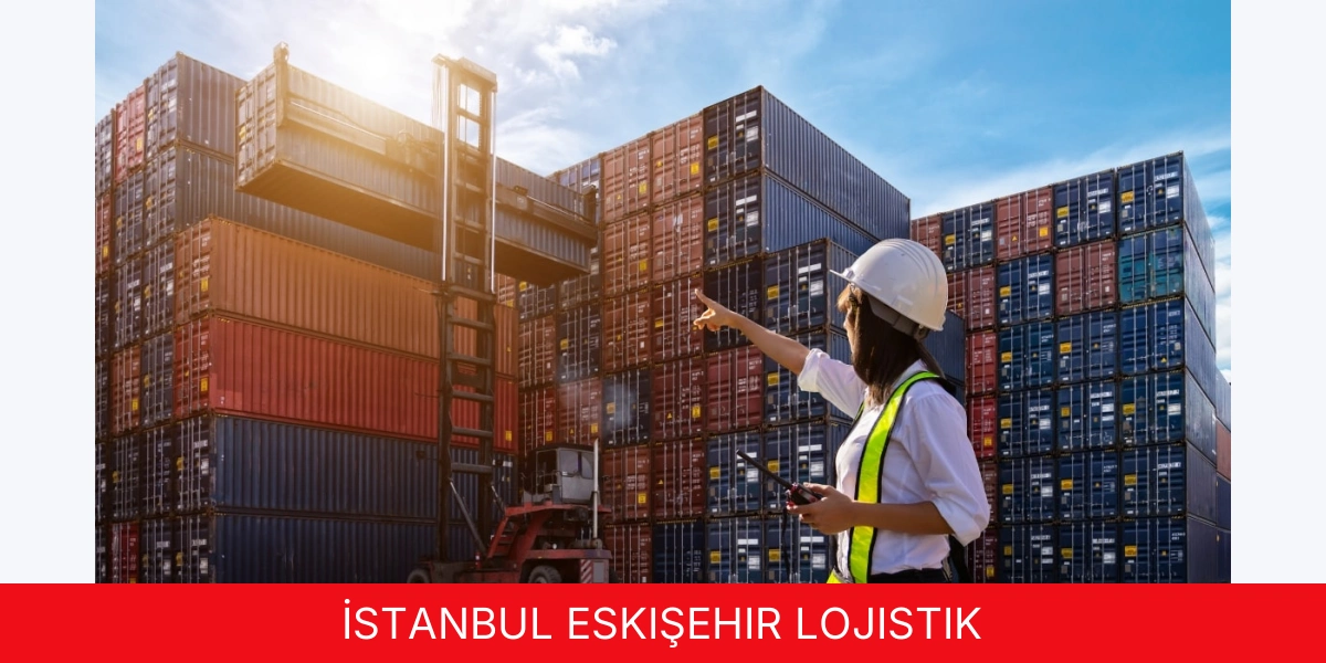 İstanbul Eskişehir Lojistik