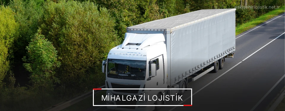 Mihalgazi Lojistik Kargo