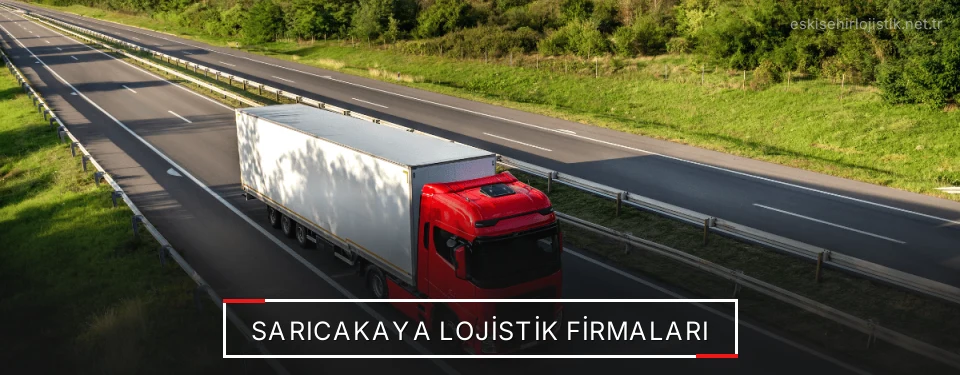 Sarıcakaya Lojistik Taşımacılık