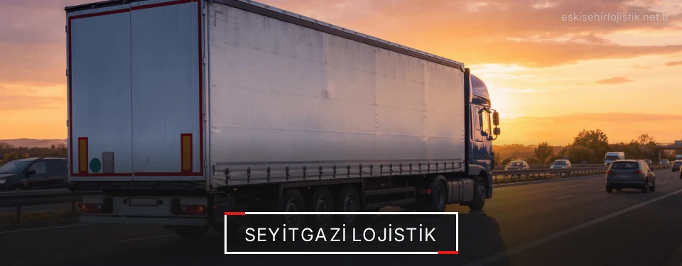 Seyitgazi Lojistik Kargo Seyitgazi Lojistik Kargo
